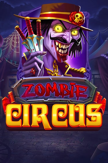 Zombie Circus демо онлайн | Вулкан Гранд бесплатная игра