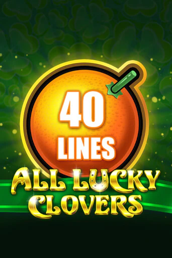 All Lucky Clovers 40 демо онлайн | Вулкан Гранд бесплатная игра