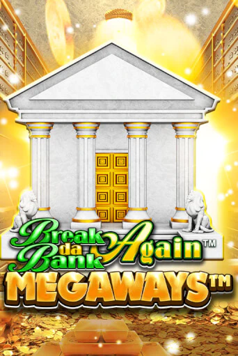 Break Da Bank Again™ MEGAWAYS™ демо онлайн | Вулкан Гранд бесплатная игра