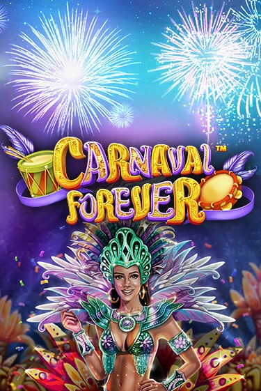 Carnaval Forever демо онлайн | Вулкан Гранд бесплатная игра