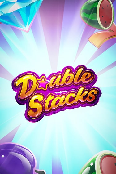 Double Stacks демо онлайн | Вулкан Гранд бесплатная игра