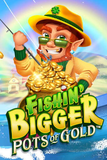 Fishin' Bigger Pots Of Gold™ демо онлайн | Вулкан Гранд бесплатная игра