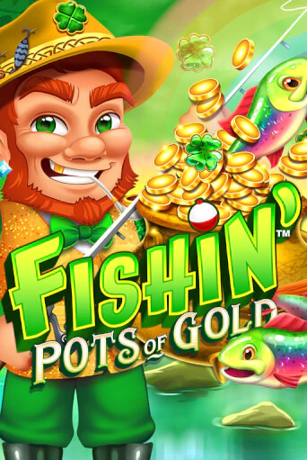 Fishin' Pots of Gold демо онлайн | Вулкан Гранд бесплатная игра