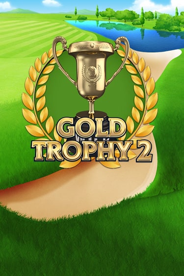 Gold Trophy 2 демо онлайн | Вулкан Гранд бесплатная игра