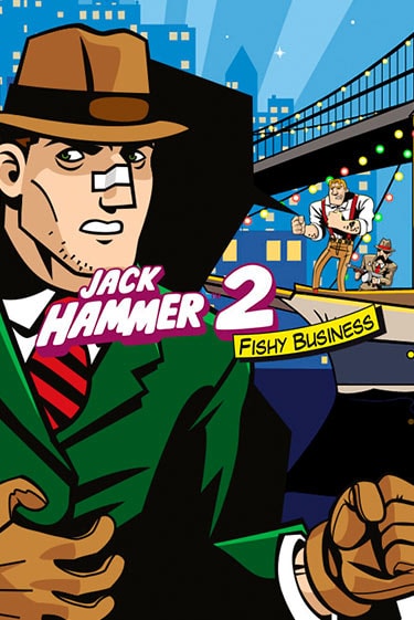 Jack Hammer 2™: Fishy Business демо онлайн | Вулкан Гранд бесплатная игра