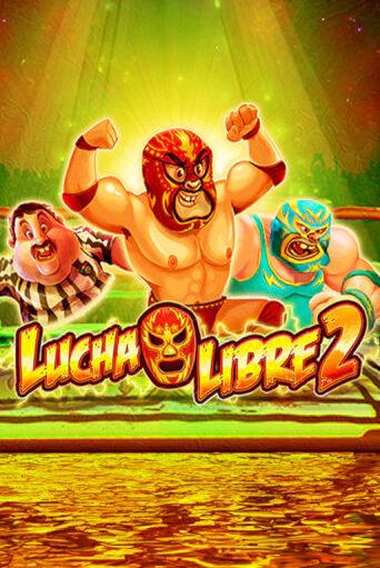 Lucha Libre 2 демо онлайн | Вулкан Гранд бесплатная игра