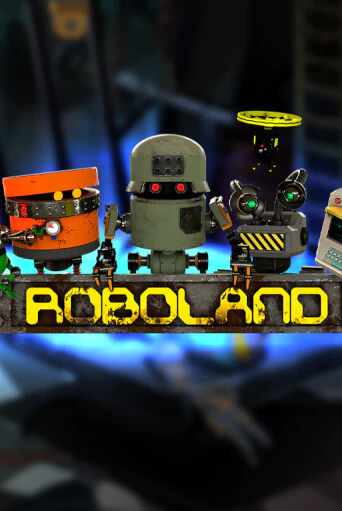 RoboLand демо онлайн | Вулкан Гранд бесплатная игра
