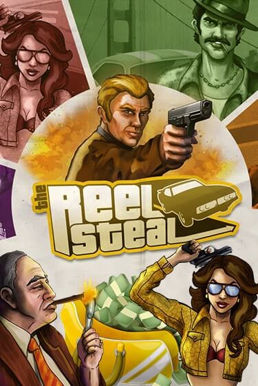 Reel Steal™ демо онлайн | Вулкан Гранд бесплатная игра