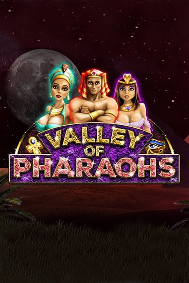 Valley of Pharaohs демо онлайн | Вулкан Гранд бесплатная игра