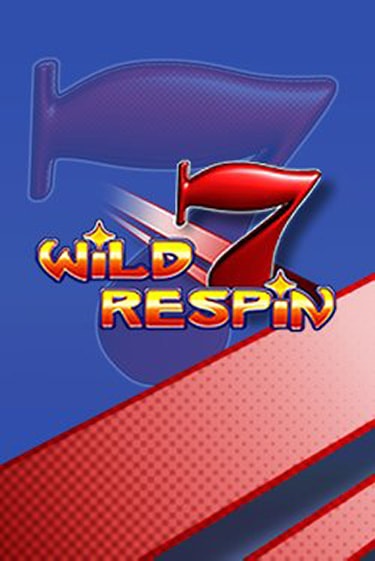 Wild Respin демо онлайн | Вулкан Гранд бесплатная игра